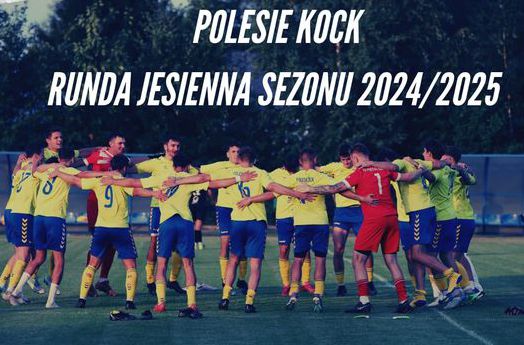 Podsumowanie rundy jesiennej rozgrywek 2024/2025