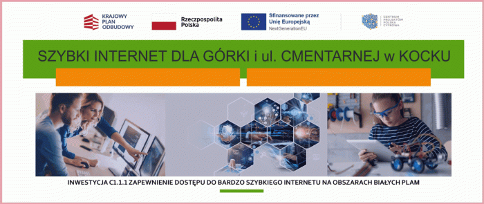 Szybki Internet w Górce i ul. Cmentarnej w Kocku w ramach realizowanego projektu  „Budowa sieci NGA w powiecie lubartowskim”