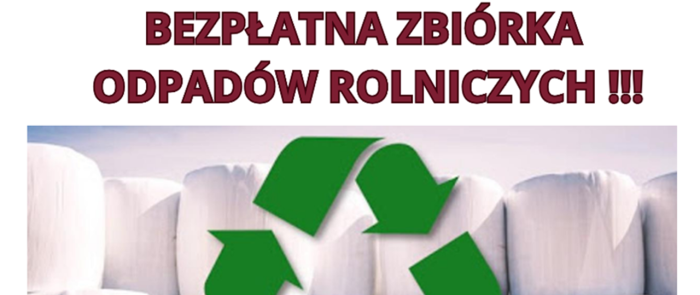 Bezpłatna zbiórka odpadów rolniczych